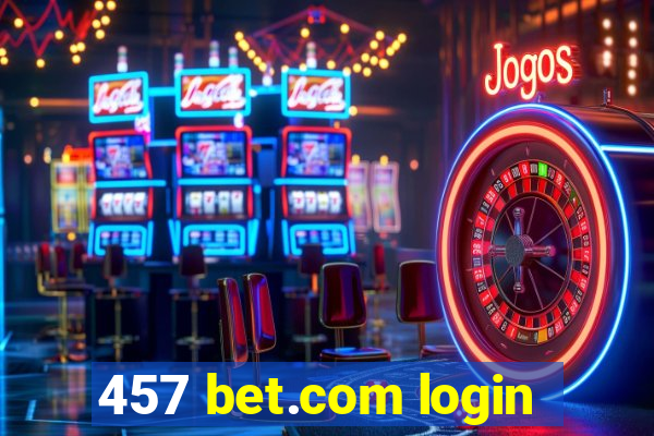 457 bet.com login